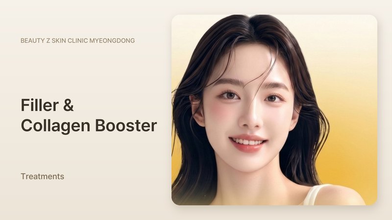 Filler & Collagen Booster at Beauty Z Skin Clinic Myeongdong