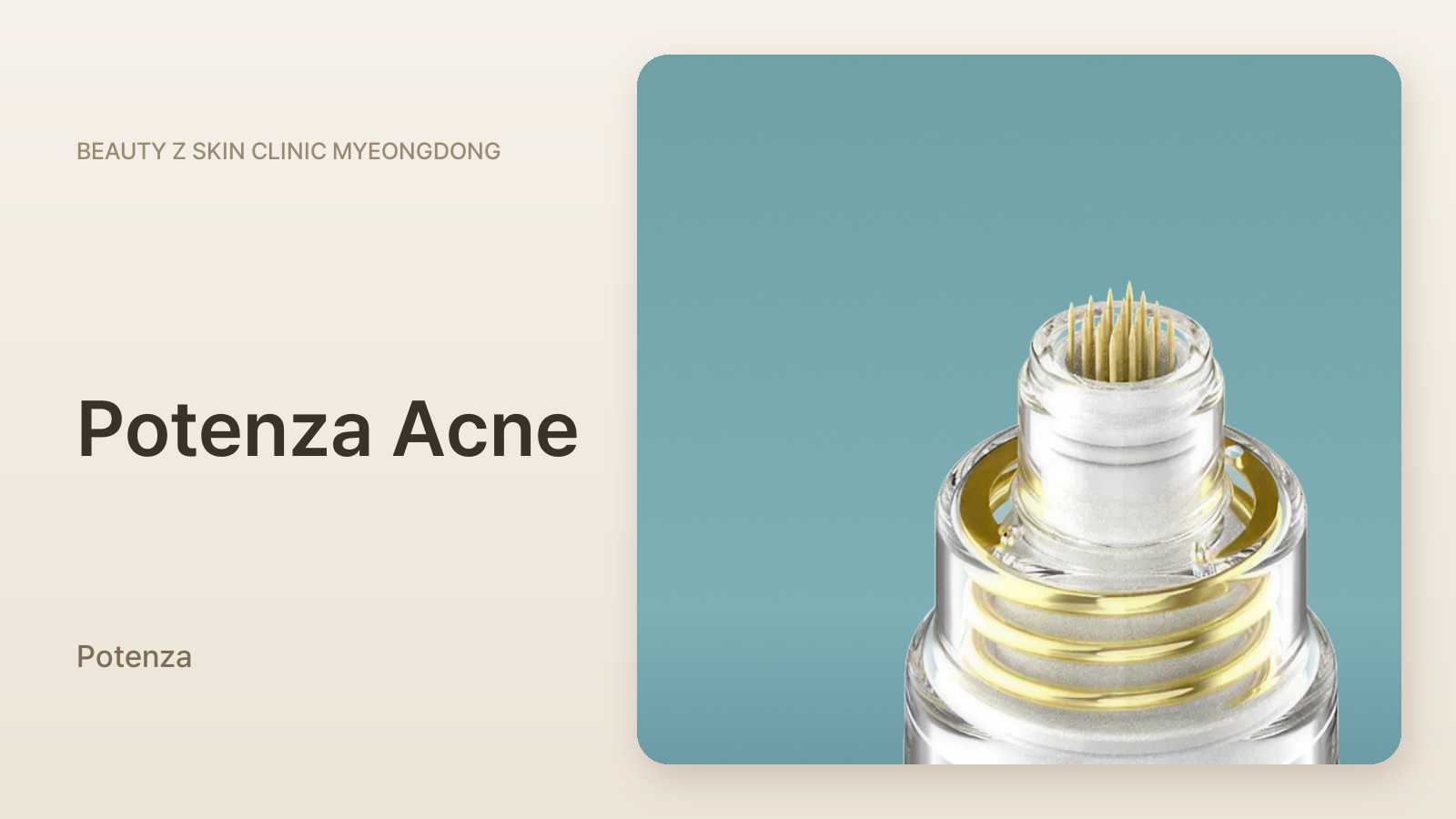 Potenza Acne at Beauty Z Skin Clinic Myeongdong