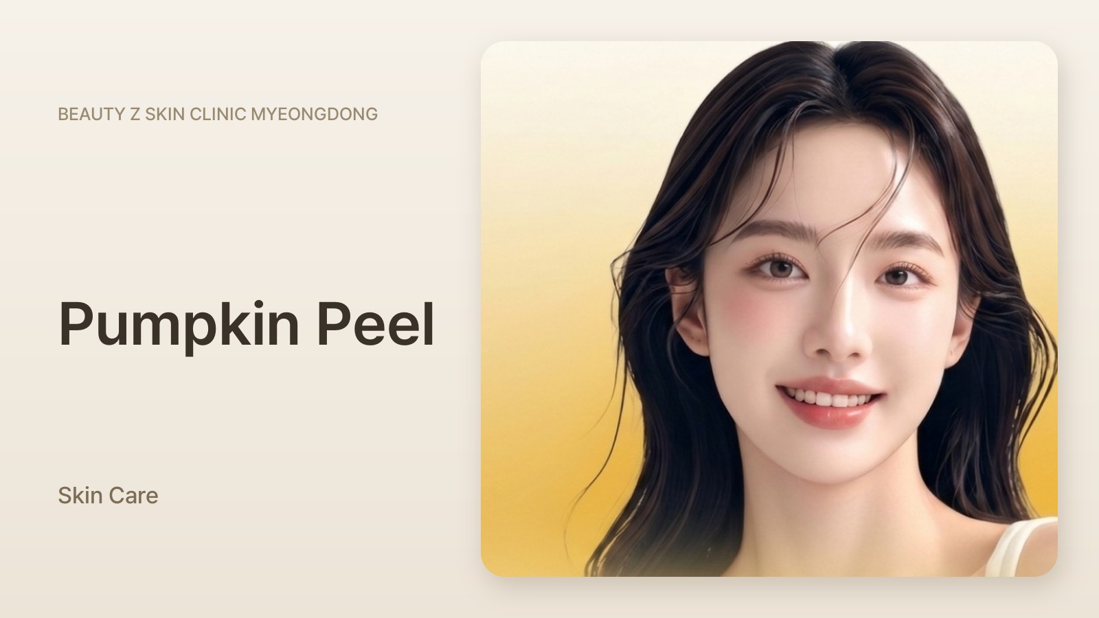 Pumpkin Peel at Beauty Z Skin Clinic Myeongdong